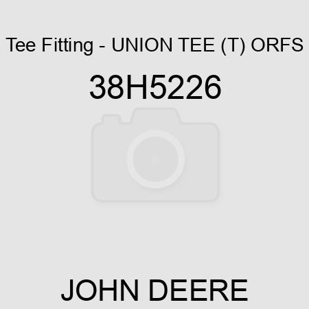 Tee Fitting - UNION TEE (T), ORFS 38H5226