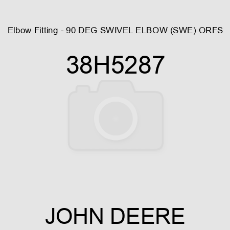 Elbow Fitting - 90 DEG SWIVEL ELBOW (SWE) ORFS 38H5287