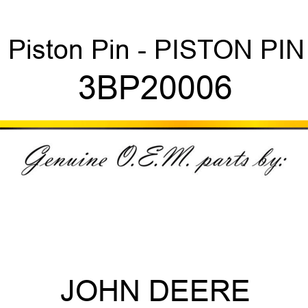 Piston Pin - PISTON PIN 3BP20006