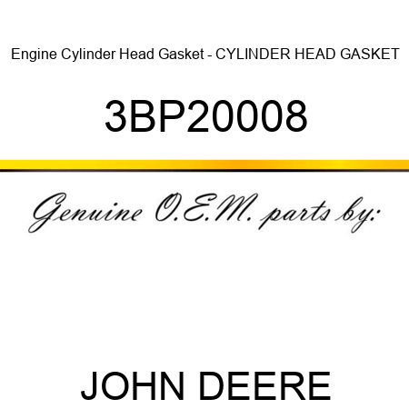 Engine Cylinder Head Gasket - CYLINDER HEAD GASKET 3BP20008