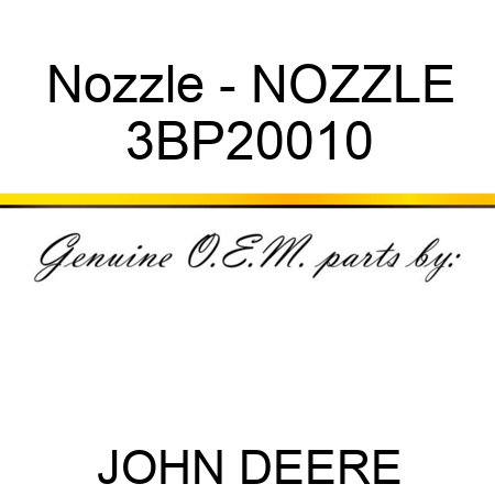 Nozzle - NOZZLE 3BP20010