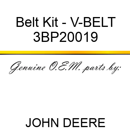 Belt Kit - V-BELT 3BP20019