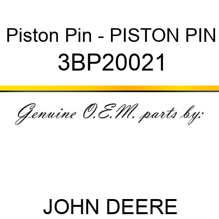 Piston Pin - PISTON PIN 3BP20021