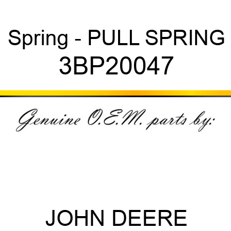 Spring - PULL SPRING 3BP20047
