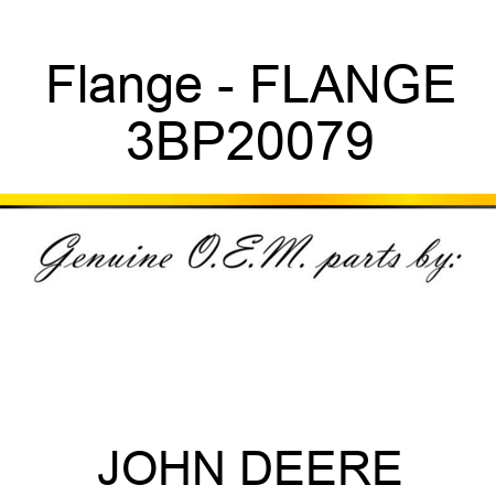 Flange - FLANGE 3BP20079