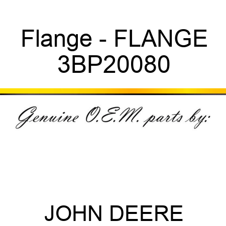 Flange - FLANGE 3BP20080