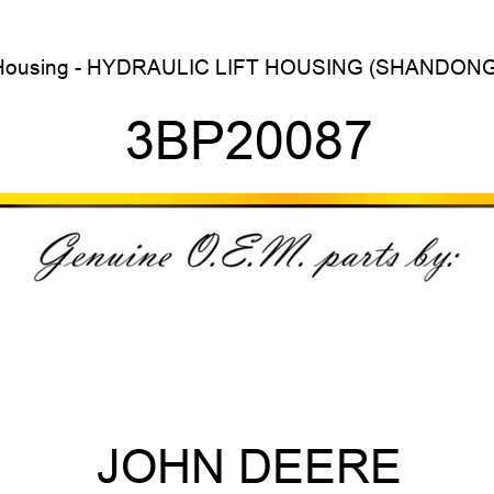 Housing - HYDRAULIC LIFT HOUSING (SHANDONG) 3BP20087
