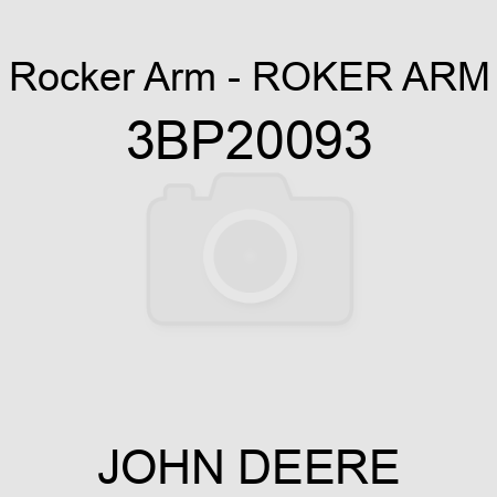 Rocker Arm - ROKER ARM 3BP20093