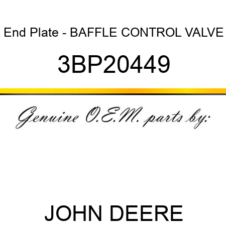 End Plate - BAFFLE, CONTROL VALVE 3BP20449