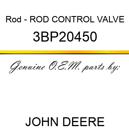 Rod - ROD, CONTROL VALVE 3BP20450