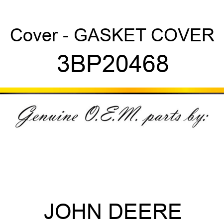Cover - GASKET COVER 3BP20468