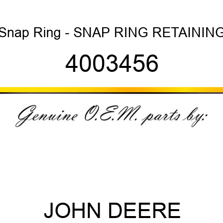 Snap Ring - SNAP RING, RETAINING 4003456