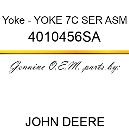 Yoke - YOKE, 7C SER ASM 4010456SA