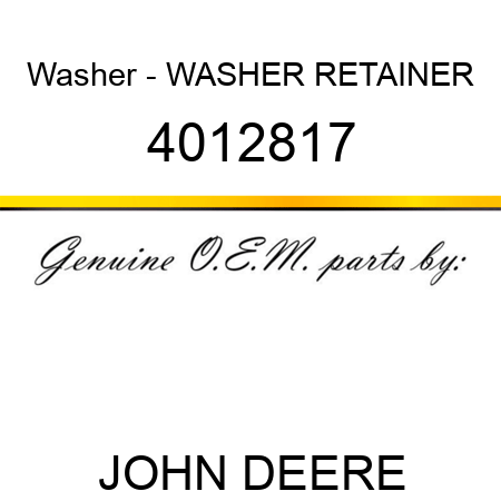 Washer - WASHER, RETAINER 4012817