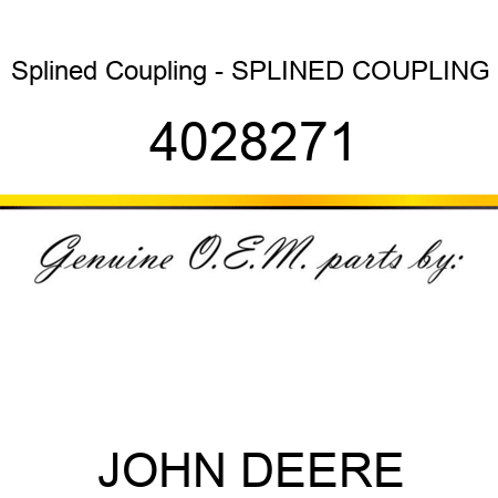 Splined Coupling - SPLINED COUPLING 4028271