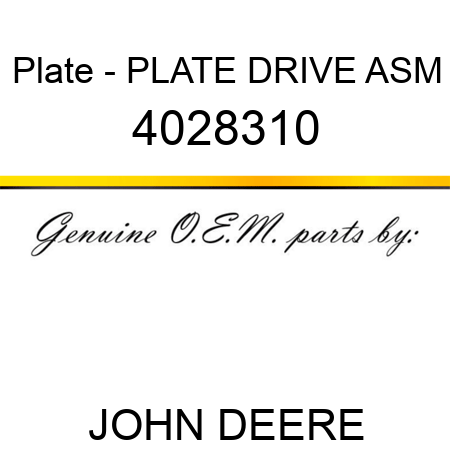 Plate - PLATE, DRIVE ASM 4028310