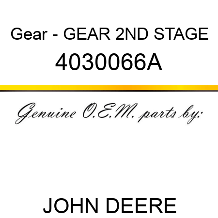 Gear - GEAR, 2ND STAGE 4030066A