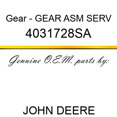 Gear - GEAR, ASM SERV 4031728SA