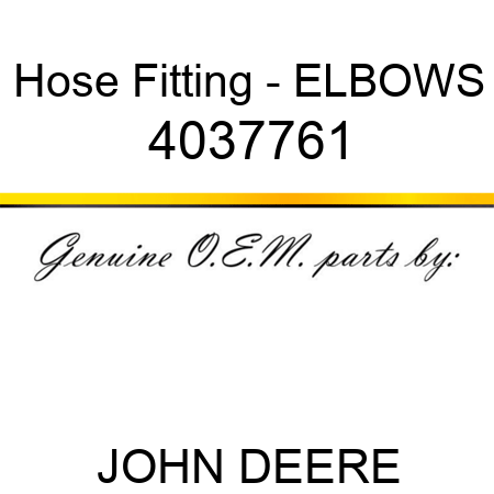 Hose Fitting - ELBOW,S 4037761