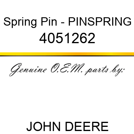 Spring Pin - PIN,SPRING 4051262