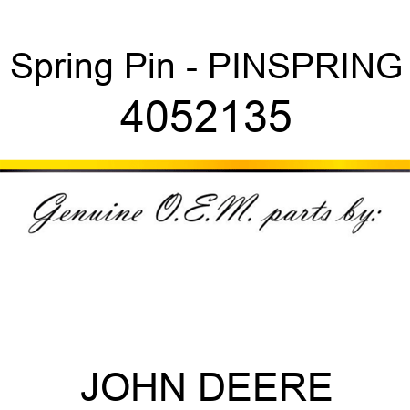 Spring Pin - PIN,SPRING 4052135