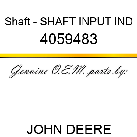 Shaft - SHAFT, INPUT IND 4059483