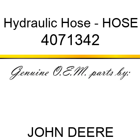 Hydraulic Hose - HOSE 4071342