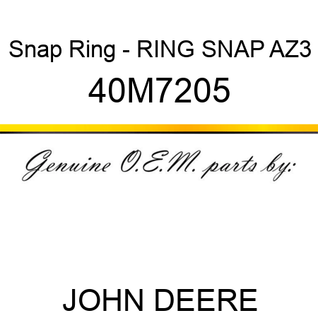Snap Ring - RING, SNAP AZ3 40M7205