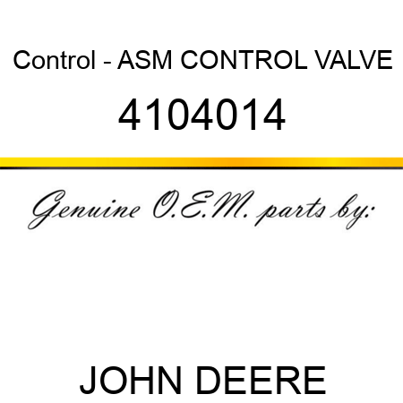 Control - ASM CONTROL VALVE 4104014