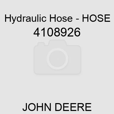 Hydraulic Hose - HOSE 4108926