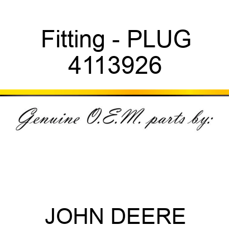 Fitting - PLUG 4113926