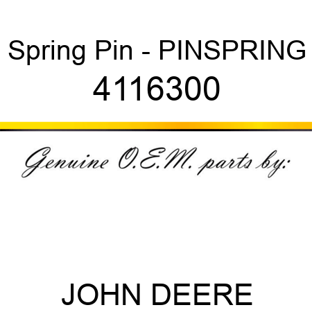 Spring Pin - PIN,SPRING 4116300