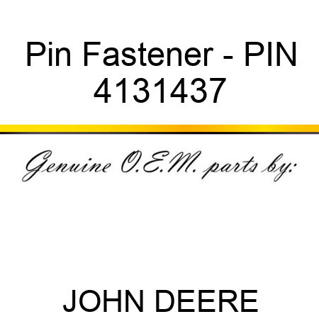 Pin Fastener - PIN 4131437