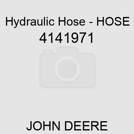 Hydraulic Hose - HOSE 4141971