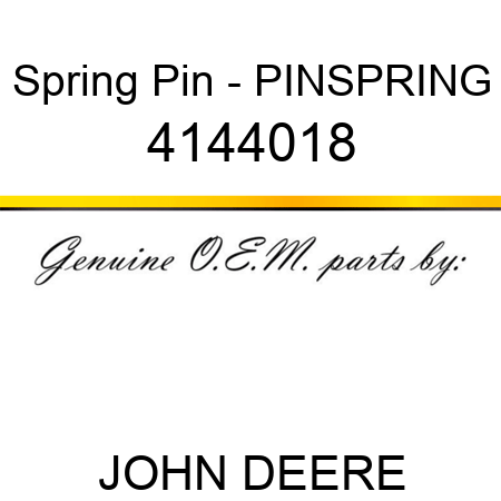 Spring Pin - PIN,SPRING 4144018