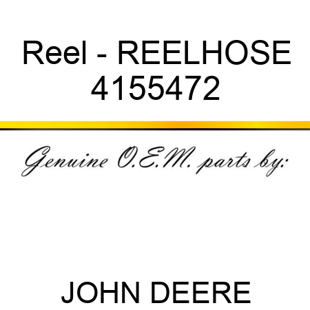 Reel - REEL,HOSE 4155472