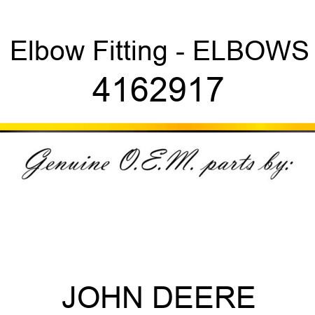 Elbow Fitting - ELBOW,S 4162917