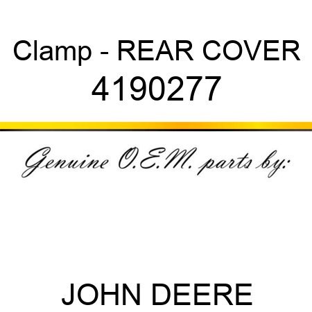 Clamp - REAR COVER 4190277