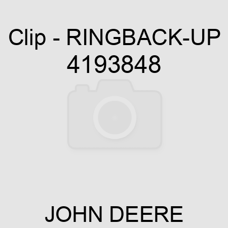 Clip - RING,BACK-UP 4193848