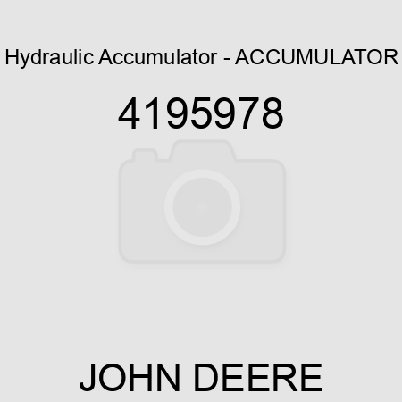 Hydraulic Accumulator - ACCUMULATOR 4195978