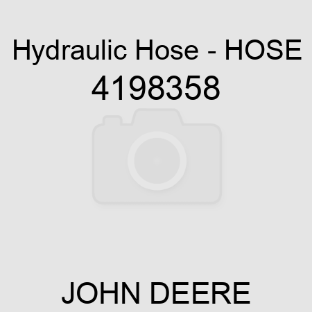 Hydraulic Hose - HOSE 4198358