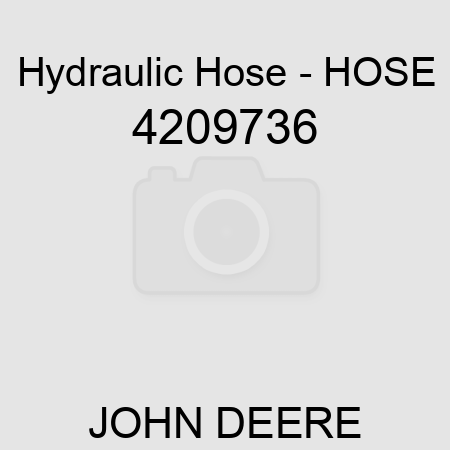 Hydraulic Hose - HOSE 4209736