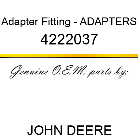 Adapter Fitting - ADAPTERS 4222037