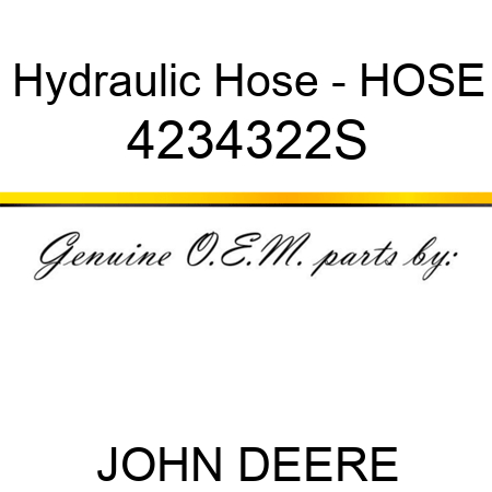 Hydraulic Hose - HOSE 4234322S