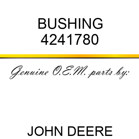 BUSHING 4241780