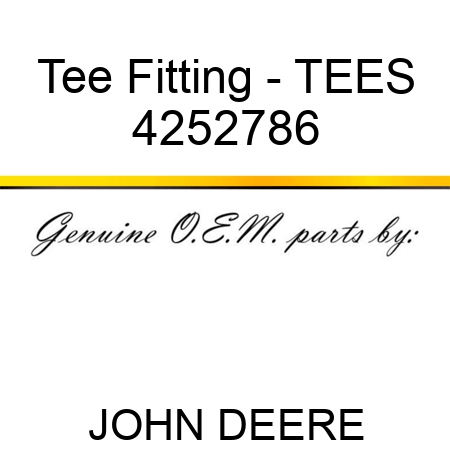 Tee Fitting - TEE,S 4252786