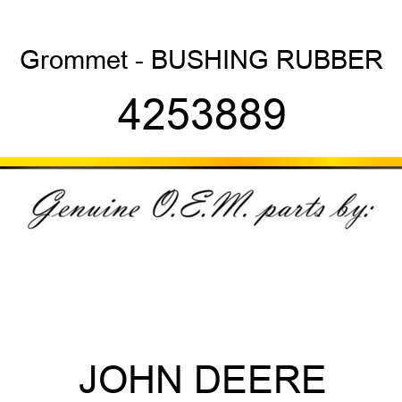 Grommet - BUSHING, RUBBER 4253889