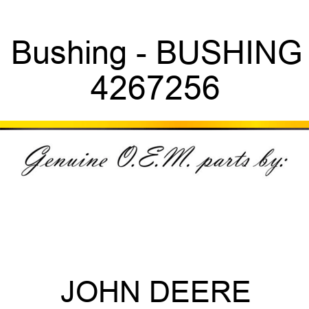 Bushing - BUSHING 4267256