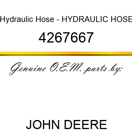 Hydraulic Hose - HYDRAULIC HOSE 4267667