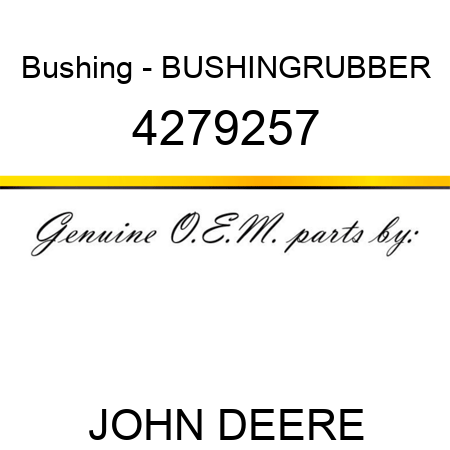 Bushing - BUSHING,RUBBER 4279257